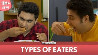 FilterCopy  Types Of Eaters  Ft Viraj Nayana Daljeet [upl. by Disharoon445]