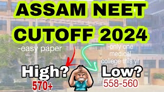 Assam neet cut off 2024  NEET 2024 neet nta assam [upl. by Adnarahs23]