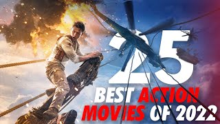 25 BEST ACTION MOVIES OF 2022 [upl. by Nevar]