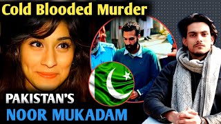 EP 16 Noor Mukadam Case टॉर्चर रेप और मर्डर के बाद भी जारी रही दरिंदगी  Crime Unveiled [upl. by Hagood]