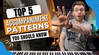 5 Piano Accompaniment Patterns YOU SHOULD KNOW  Piano Lesson [upl. by Yorgerg]