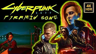 Cyberpunk 2077 Gameplay  Pyramid Song  4K 60FPS HDR  NO COMMENTARY [upl. by Cynara]