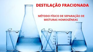 DESTILAÇÃO FRACIONADA VAMOS APRENDER UM POUQUIMHO É UM ESPETÁCULO DE EXPERIMENTO [upl. by Drice]