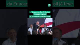 Lula diz que Camilo Santana é o melhor ministro da Educação que o Brasil já teve [upl. by Yablon]