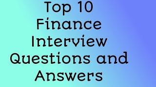 10 Finance Interview Questions and Answers  most frequently asked questions in any job interview [upl. by Haisi]