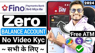 Without Kyc  Fino Payment Bank Zero Balance Account Opening  Fino Payment Bank Account Opening [upl. by Kenaz]