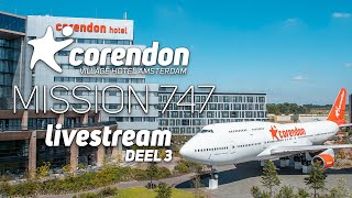 Livestream Corendon Mission 747 09022019  fase 3 corendonhotels [upl. by Ebehp]