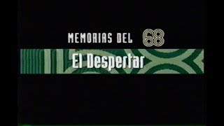 Memorias del 68  El despertar [upl. by Hamitaf100]