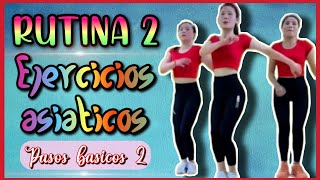 RUTINA 2 EJERCICIOS ASIÁTICOS pasos básicos 2 💪 [upl. by Millard554]