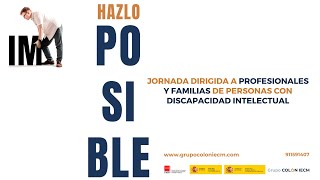 Evento HAZLO POSIBLE Jornada de cursos para personas con discapacidad intelectual Grupo COLÓN IECM [upl. by Nyleimaj]