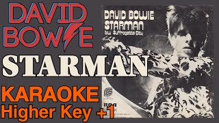 David Bowie  Starman Higher key 1 karaoke [upl. by Rodnas]