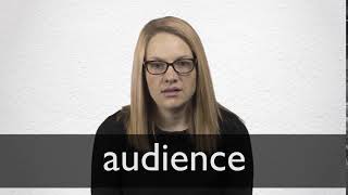 How to pronounce AUDIENCE in British English [upl. by Chenay663]