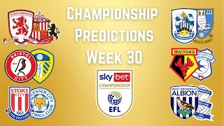 Championship Predictions Week 30 [upl. by Ardnaiek]