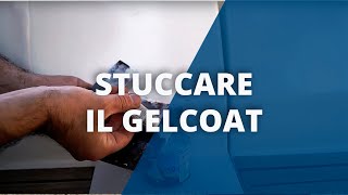 Come Stuccare il Gelcoat sullo scafo in VTR [upl. by Ahsykal628]