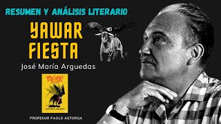 YAWAR FIESTA de José María Arguedas  Resumen y análisis literario📖📚 [upl. by Pavior692]