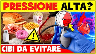 Pressione Alta Attenzione a Questi Alimenti  Ipertensione Cibi Che Alzano La Pressione Sanguigna [upl. by Aissirac]