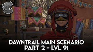 Dawntrail MSQ Read Aloud 2 91  FFXIV [upl. by Hong]