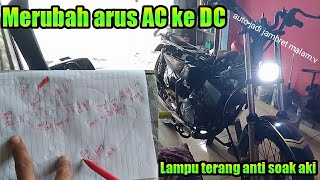 Tutorial merubah arus AC ke DC  RX KING  RX SPESIAL [upl. by Fishbein594]