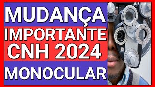 ATENÇÃO VISÃO MONOCULAR VOCÊ PRECISARÁ MUDAR SUA CNH EM 2024 [upl. by Parfitt5]