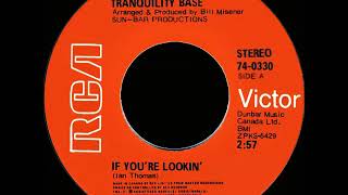 Tranquility Base Ian Thomas  If Youre Lookin 1970 [upl. by Pedaias]