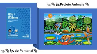 🐆🐾🐊Projeto Animais do Pantanal🐾 Atividade 4H  2º Ano [upl. by Uyekawa]