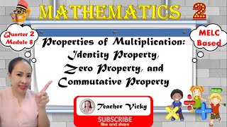 PROPERTIES OF MULTIPLICATION  IDENTITY PROPERTY  ZERO PROPERTY  COMMUTATIVE PROPERTY [upl. by Elleraj]