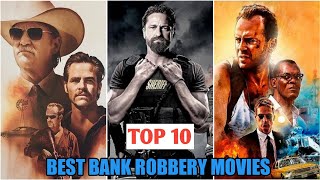 Top 10 Best Bank Robbery Movies of All Time [upl. by Nylra811]