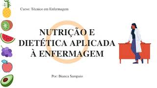 Aula 01 Nutrição e Dietética [upl. by Nywde979]