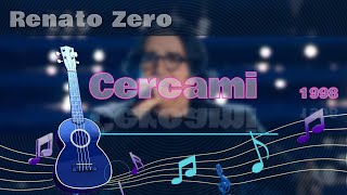 Renato Zero Cercami  Karaoke [upl. by Araminta]