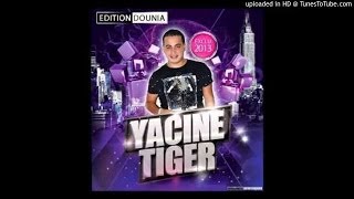 Cheb Yacine Tiger 2015 Avec Hichem Smati Tasahri O Tbati Grand Succé [upl. by Buonomo]