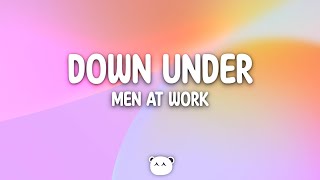 Men At Work  Down Under Lyrics [upl. by Annoval]