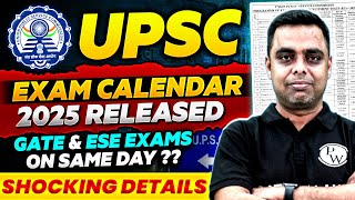 UPSC Exams 2025 Calendar OUT GATE amp ESE Exam on Same day  Shocking Details [upl. by Beaner]