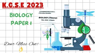 KCSE 2023 Biology Paper 1 Marking Scheme I Epic Revision 🔥 [upl. by Ainoda]