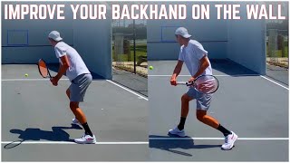 Improve Your Backhand on the Tennis Wall by Doing These Drills [upl. by Spiers]