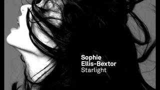 Sophie EllisBextor  Starlight Carl Hanaghan Radio Edit [upl. by Aeki140]