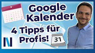 Google Kalender Mit diesen Tipps nutzt Du den Kalender wie ein Profi [upl. by Araek433]