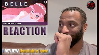 BELLE  Mamoru Hosoda and Studio Chizu English Dub Trailer  REACTION [upl. by Hada]