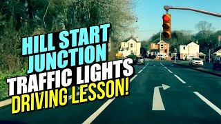 Hill Start JunctionTraffic Light  Driving Lesson [upl. by Jozef109]