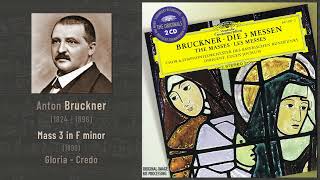 Anton Bruckner  Mass no3 in F minor 1890 Gloria  Credo Jochum 1962 [upl. by Llenaej]