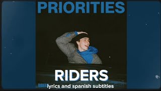 RIDERS  PRIORITIES  Español  Lyrics [upl. by Clyte]