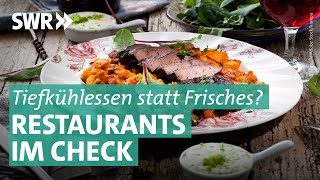 Essen im Restaurant Versteckte Fertigprodukte  Marktcheck SWR [upl. by Arlon535]