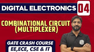 Digital Electronics 04  Combinational Circuit Multiplexer  ECE EE CSE amp IT  GATE Crash Course [upl. by Lemert253]