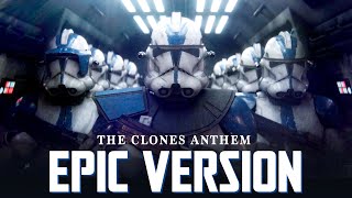 The Clone Theme  EPIC VERSION The Clone Army March Anthem [upl. by Coraline]