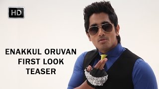 Enakkul Oruvan First Look Teaser [upl. by Barnet367]