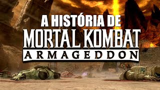 A HISTORIA DE MORTAL KOMBAT ARMAGEDDON [upl. by Enitsuj]