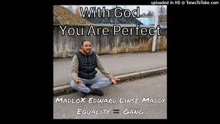 MadloX  Its A Perfect Day Always By God [upl. by Ruthi]