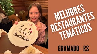 Restaurantes Temáticos em Gramado Os melhores pra você curtir [upl. by Mace]