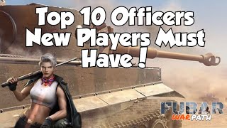 Top 10 Officers New Players Must Have [upl. by Mohkos]