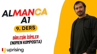 Almanca A1 Ünite 3 9 Ders Nomen Komposita Birleşik İsimler [upl. by Goat242]