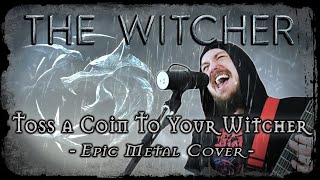 The Witcher  Toss a Coin To Your Witcher Epic Metal Cover by Skar Productions [upl. by Vezza]